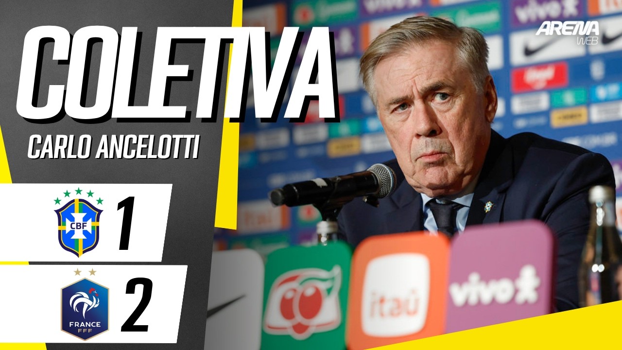 COLETIVA ANCELOTTI | AO VIVO | Brasil 1 x 2 Fran&ccedil;a - Amistosos da Sele&ccedil;&atilde;o Brasileira 2026
