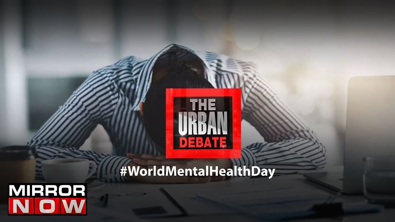 World Mental Health Day end the stigma, Seek help if you are depressed | The Urban Debate