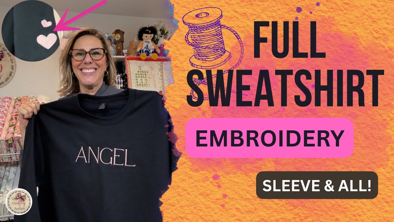 Watch Me Embroider This Sweatshirt – Sleeve Included! | DIY Custom Embroidery Tutorial
