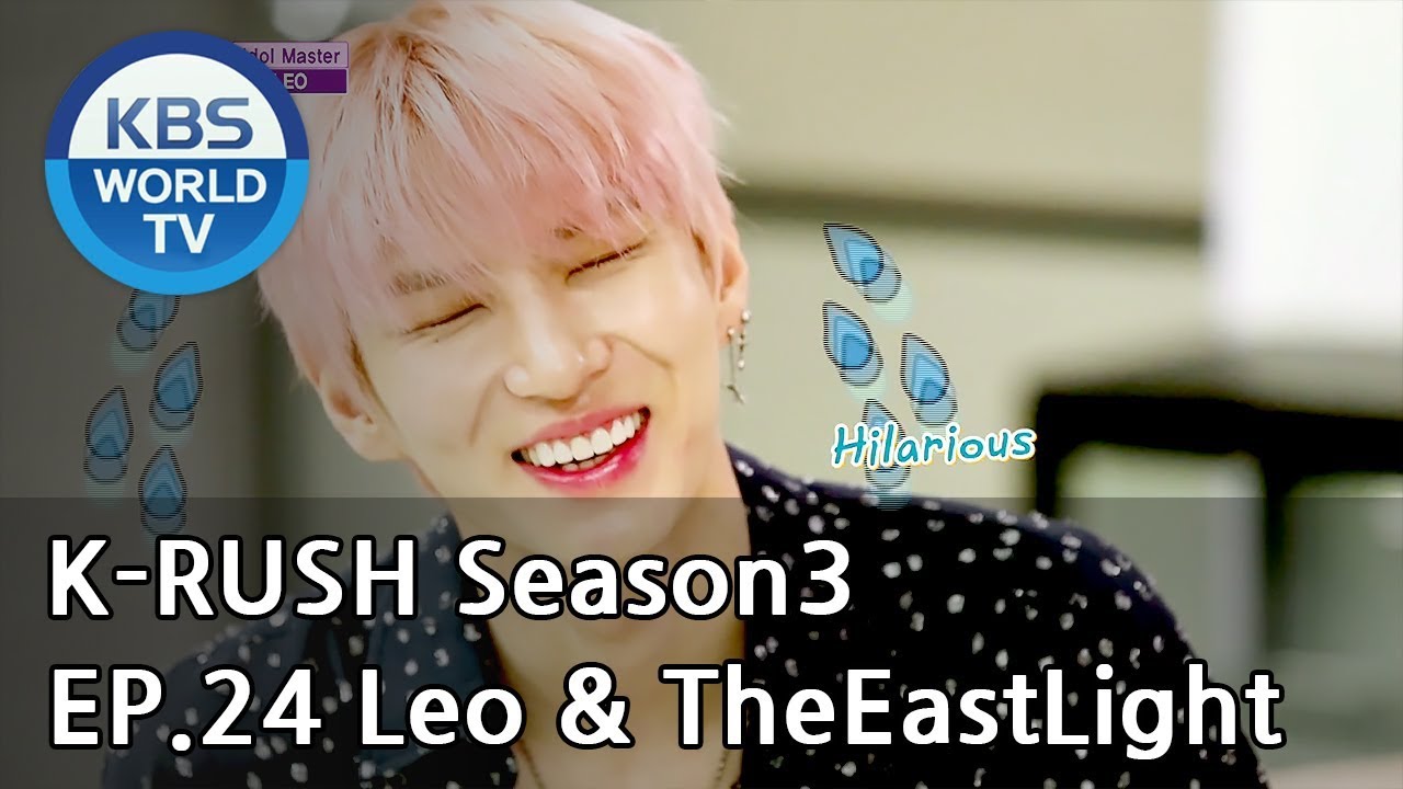 Today’s GUEST : LEO & TheEastLight [KBS World Idol Show K-RUSH3 2018.08.24]