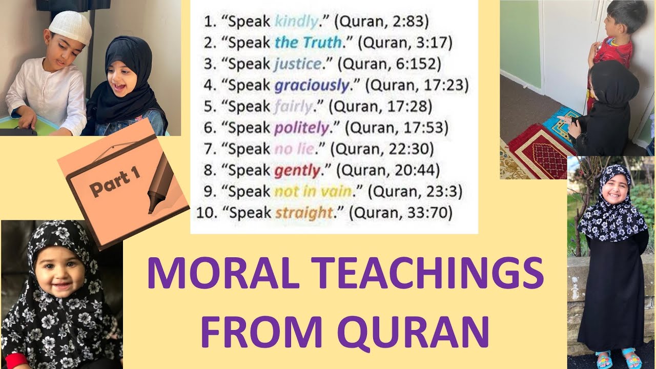 Part 1 | Quranic lessons  | Moral teachings from Quran | Life Lessons from Quran | Ideas Infinite