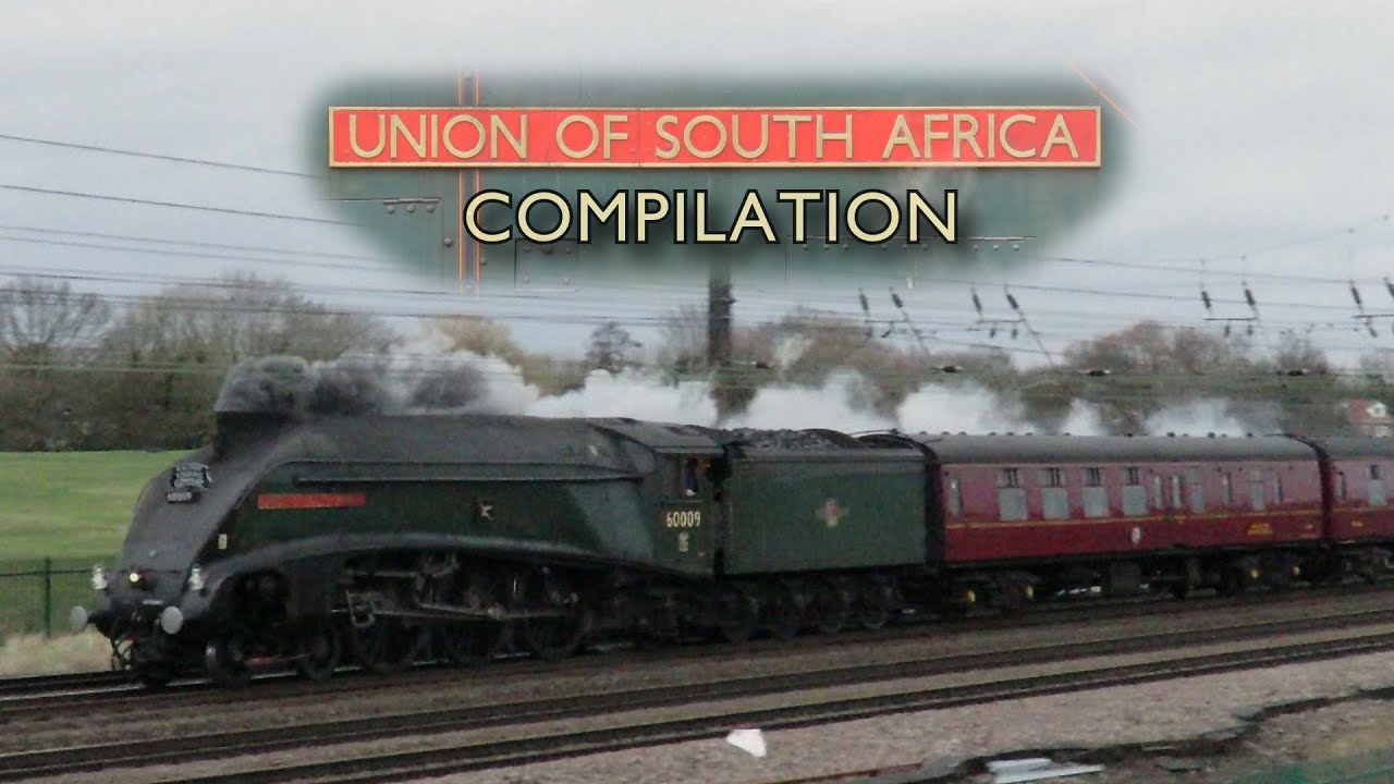 LNER A4 60009 'Union of South Africa' Compilation