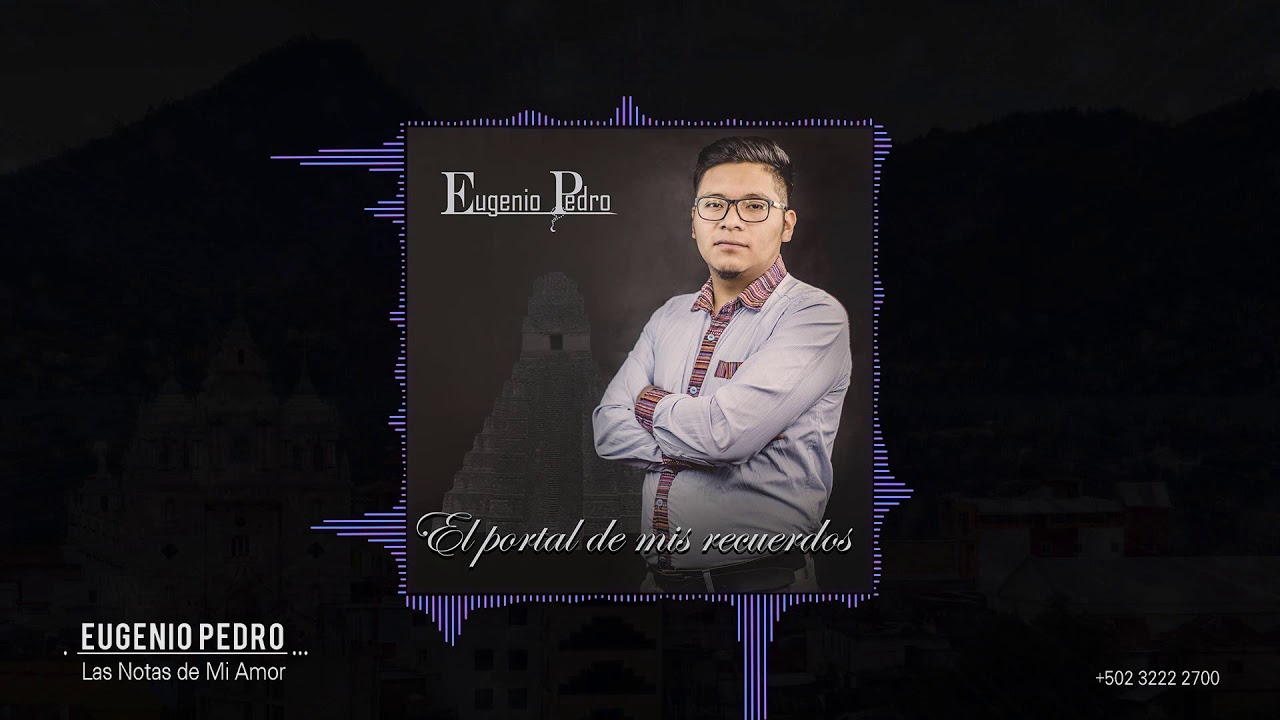 Las Notas de Mi Amor - Eugenio Pedro