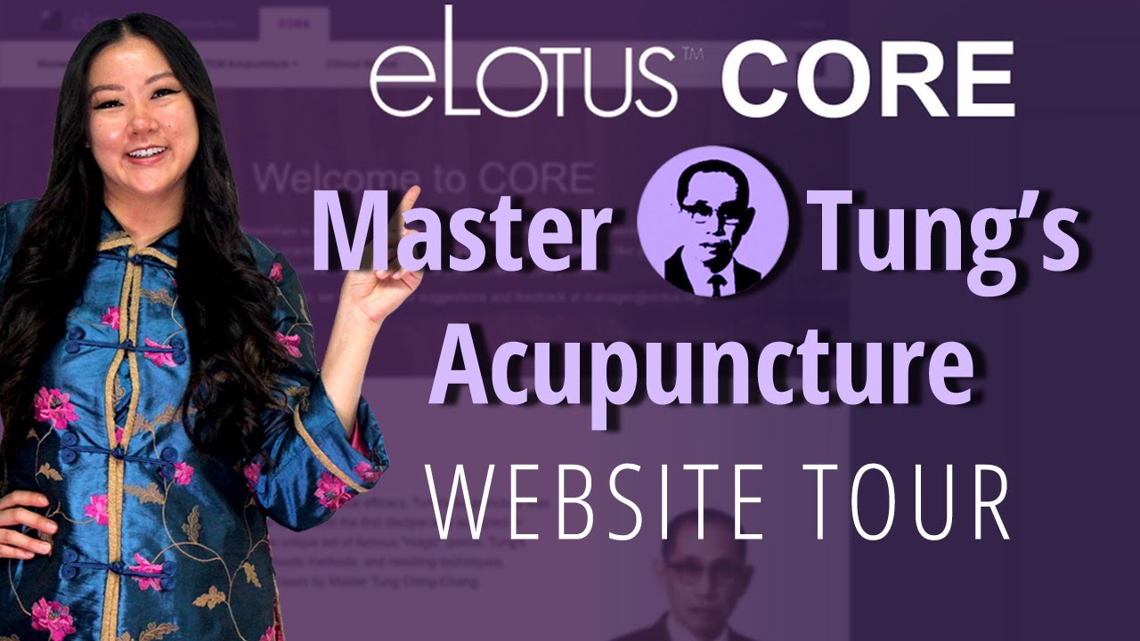 How to use eLotus CORE - Master Tung's Acupuncture Edition