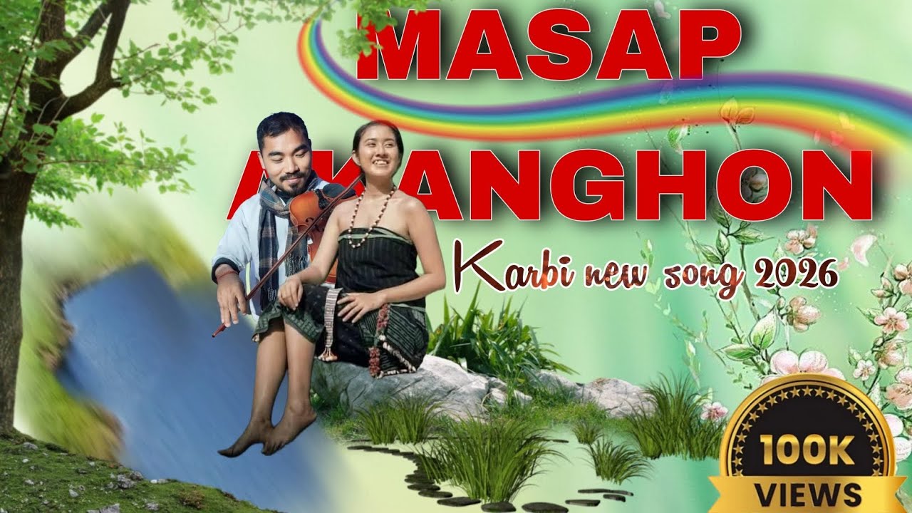 MASAP_ AKANGHON ❤️ // release karbi new song lyrics 2026 🥀