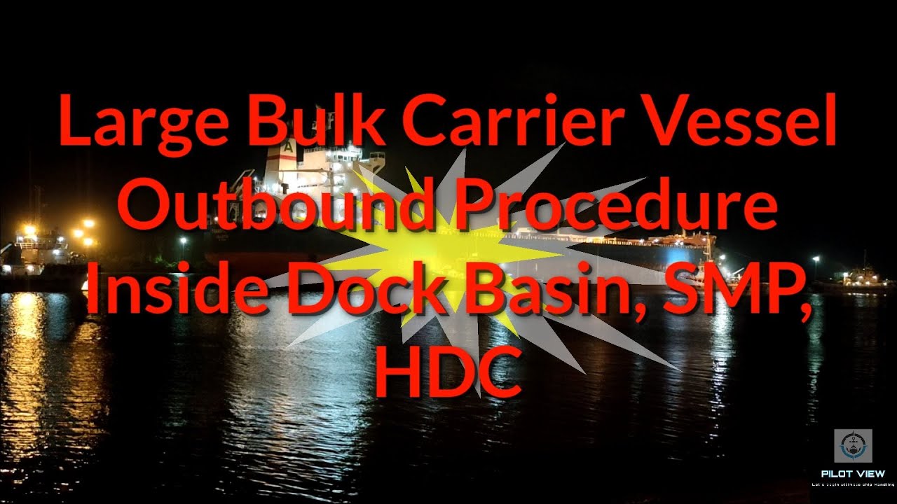 Large Bulk Carrier Sailing| HDC |SMP | 