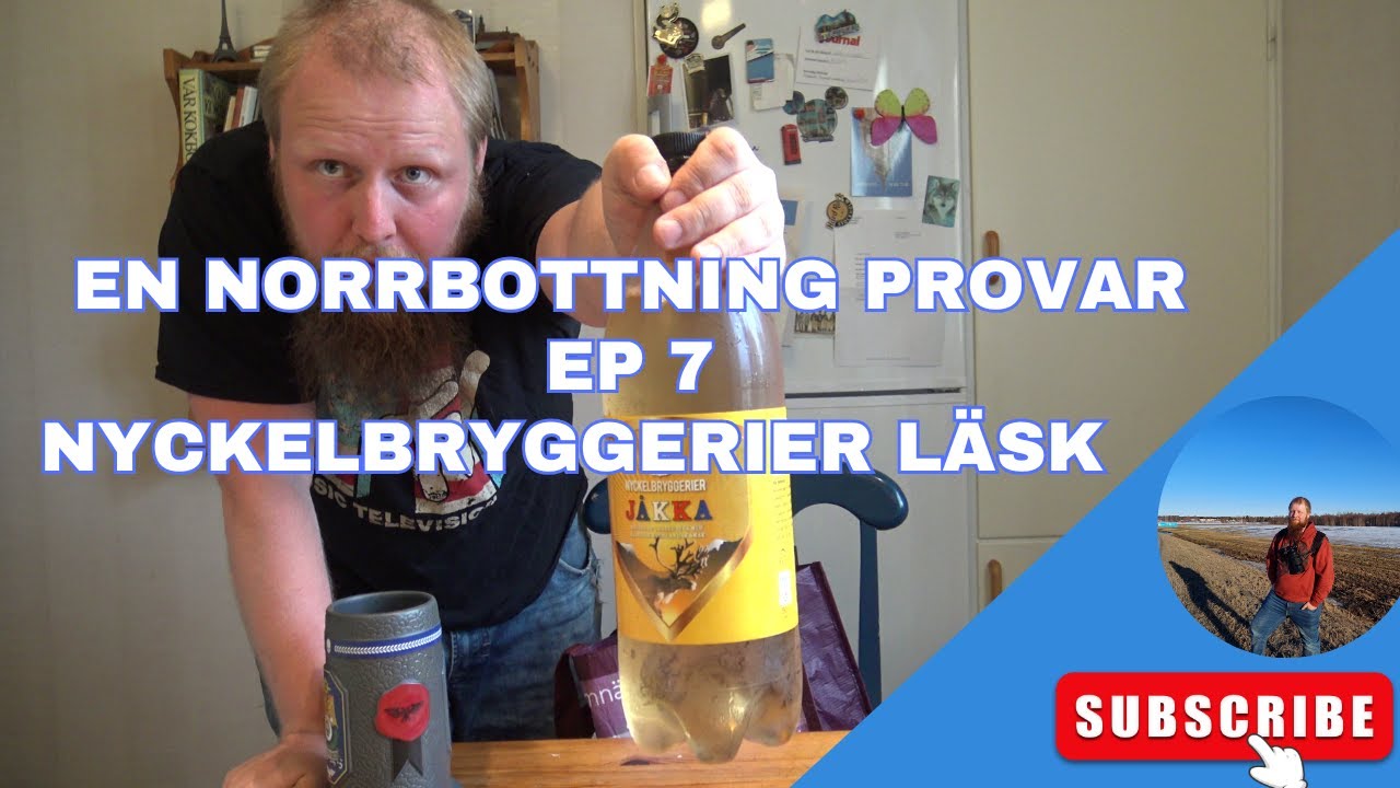 En Norrbottning provar - Nyckelbryggerier läsk @ Ep 7