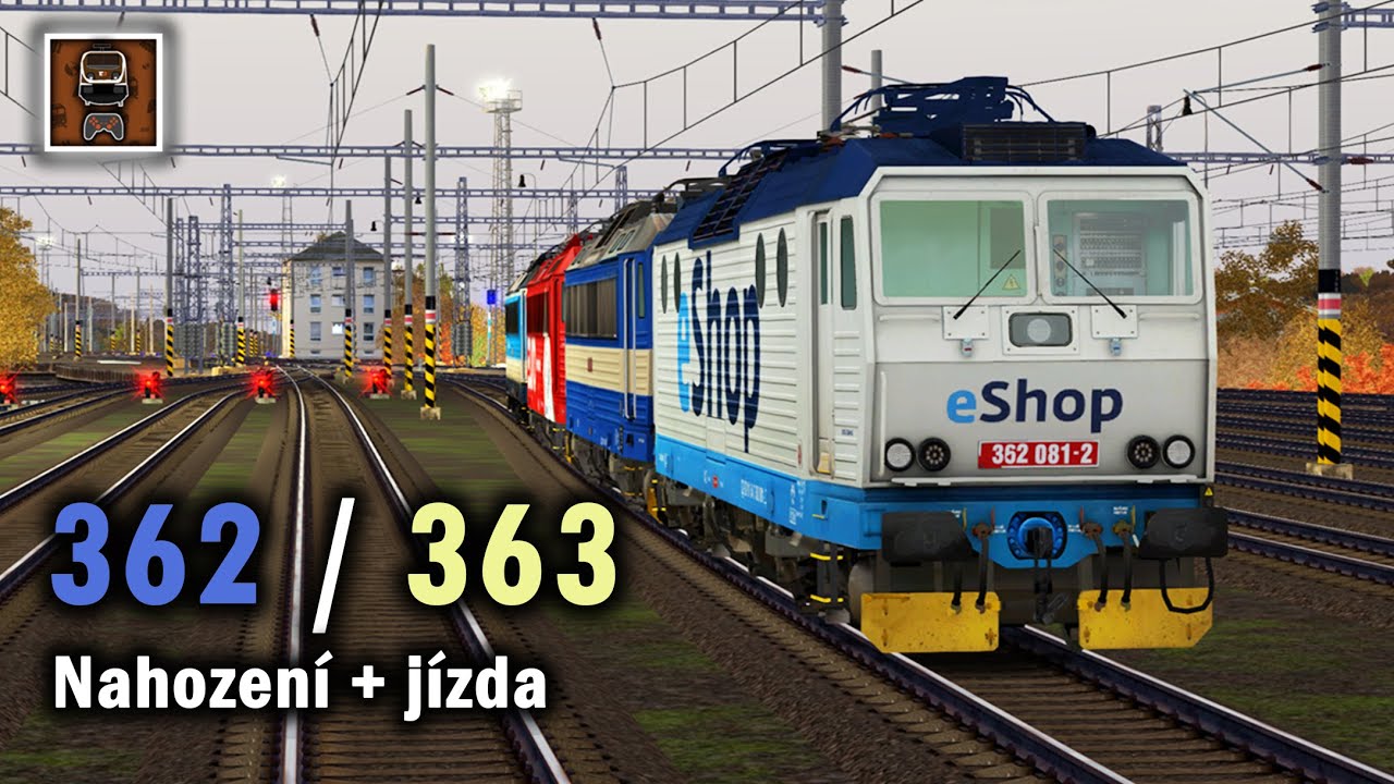 Train Simulator ▪ Lokomotivy 362 / 363 - Nahození, jednoduchá jízda || Tutoriál || 2K