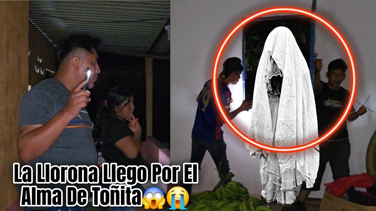 Sin Imaginar Que Fuimos A Traer A Noe Nos Apareció La Llorona En Este M4ldito Lugar