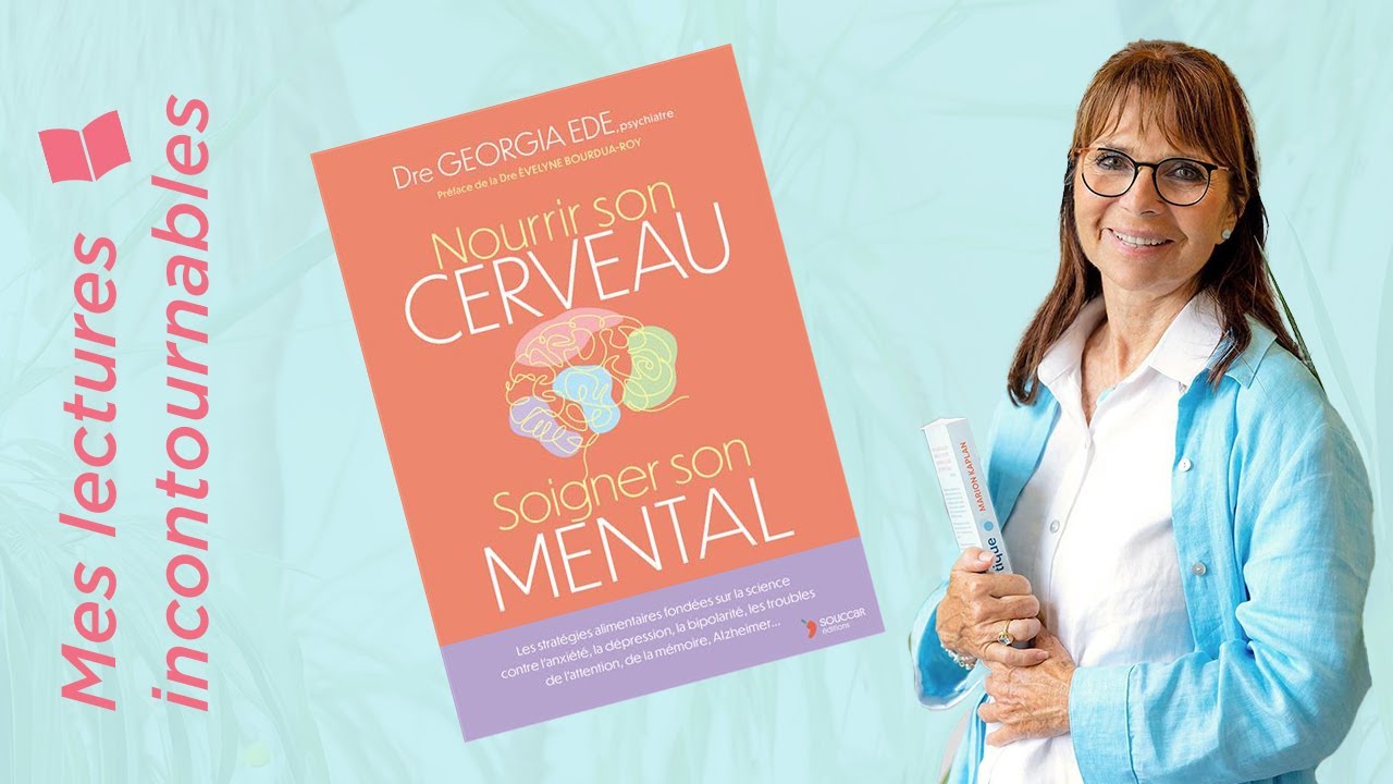 Et si nourrir son cerveau soignait vraiment son mental ?