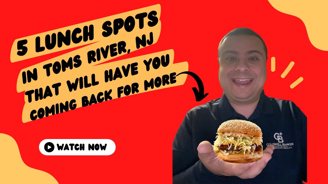 5 Lunch Spots in Toms River That Will Have You Coming Back For More
