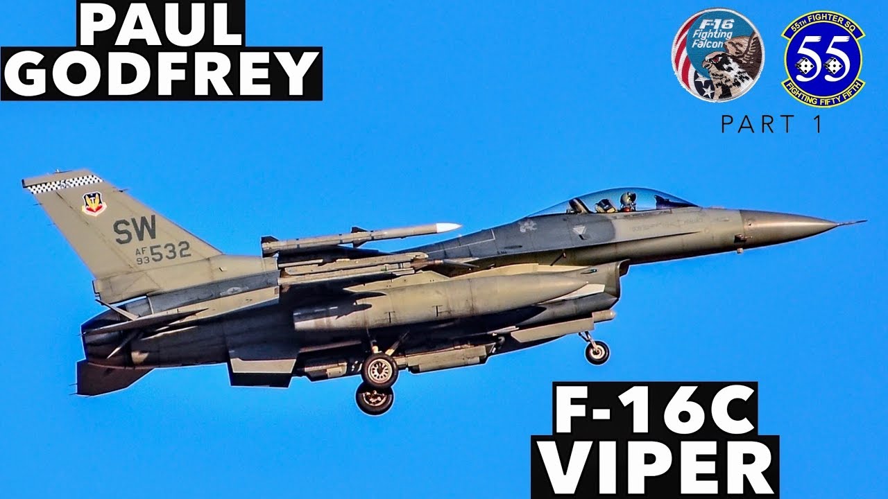 F-16C Fighting Falcon | with Paul Godfrey  *Part 1*