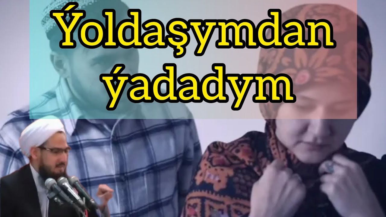 Jelal kary - utanç-haýa barada wagyz türkmen dilinde