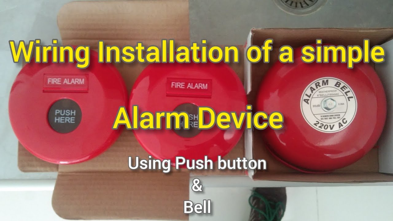 fire alarm installation using Push button and Bell