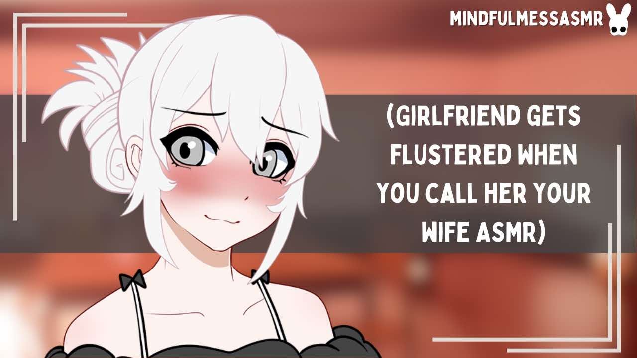 So, Your Wife? (Girlfriend ASMR)