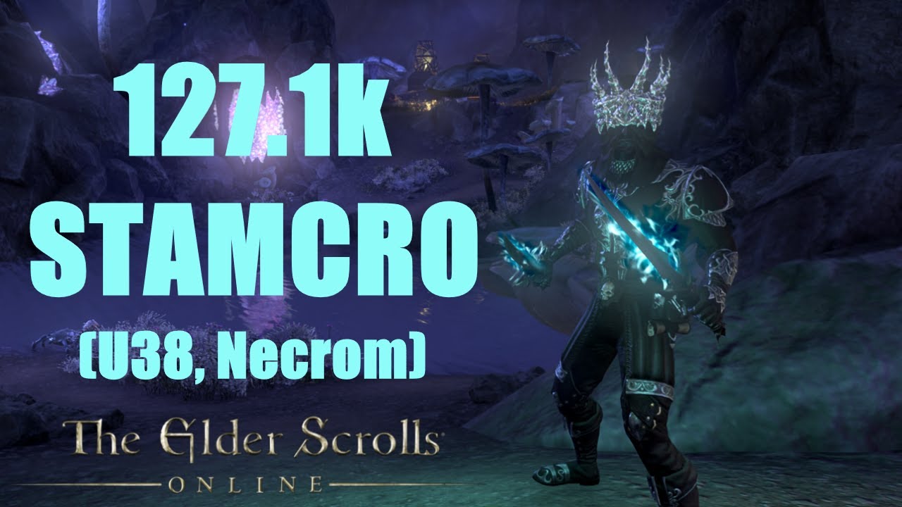 ESO - Stamina Necromancer PvE 127.1k DPS Build - Necrom (u38)