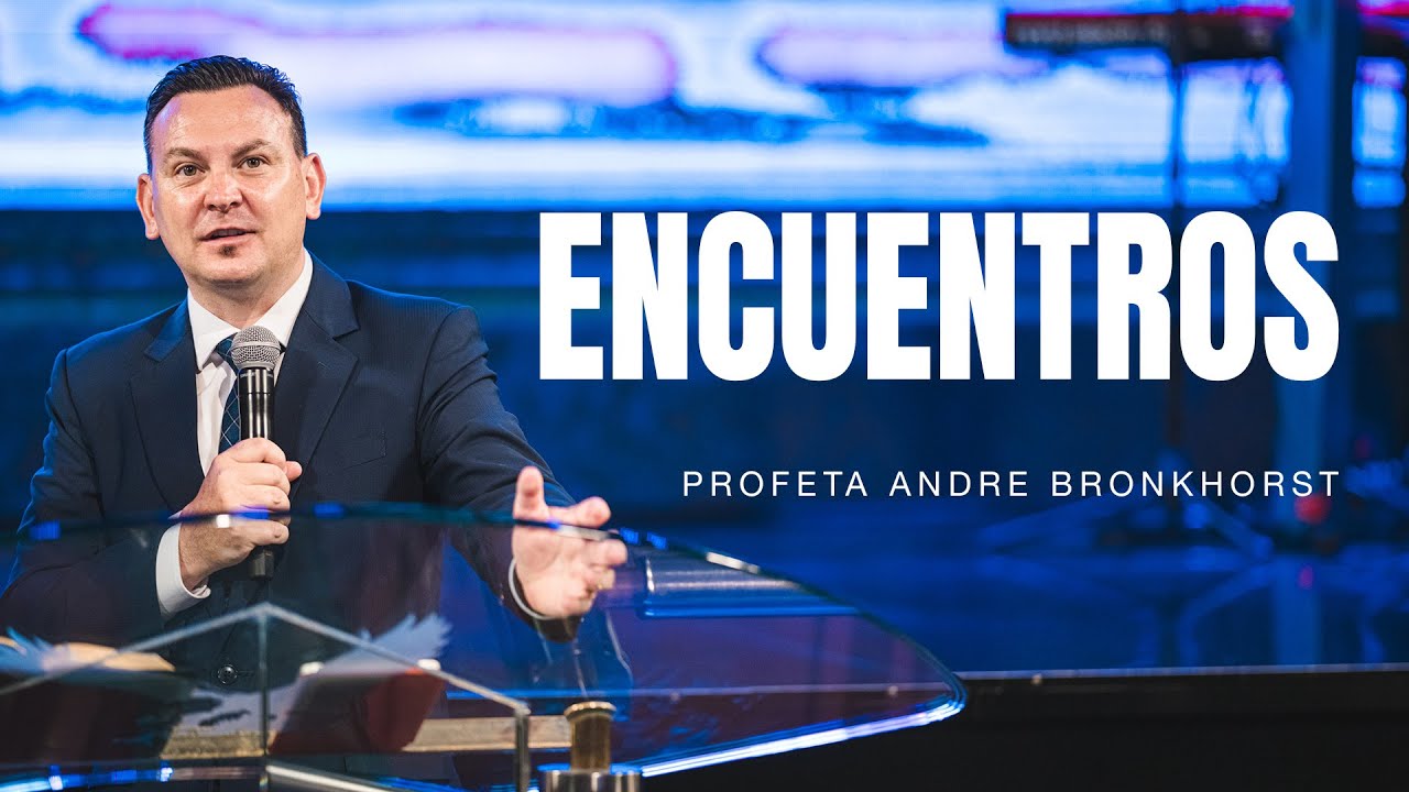 Encuentros - Andre Bronkhorst