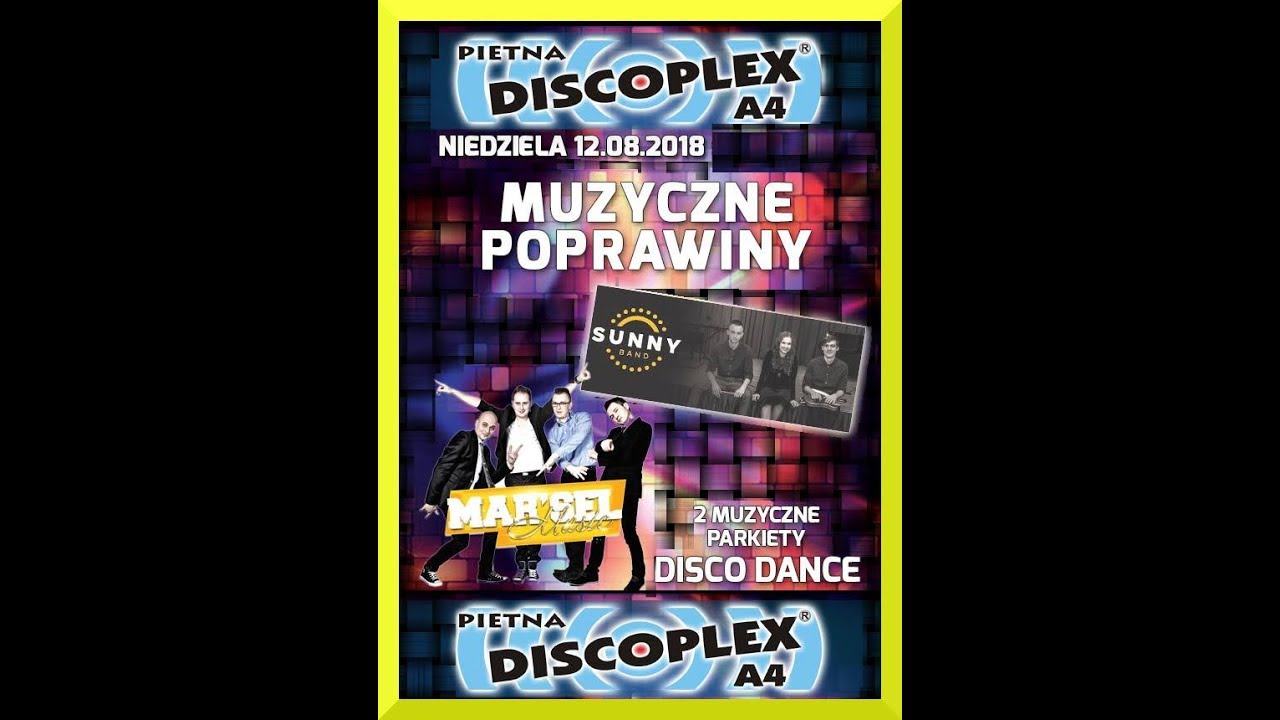 DISCOPLEX A4 MARSEL & SUNNY BAND 12.08.2018
