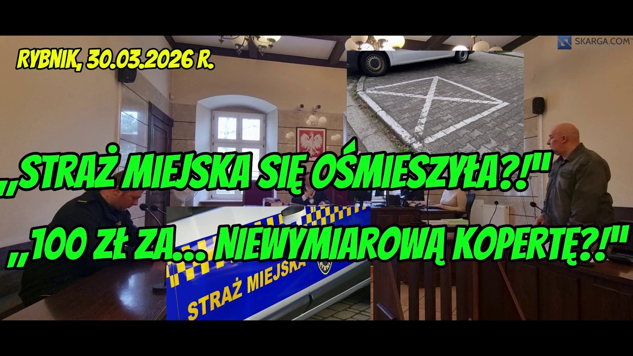 30.03.2026. Rybnik. Straż Miejska vs. Andrzej. Rozprawa wykroczeniowa. Post&oacute;j na 