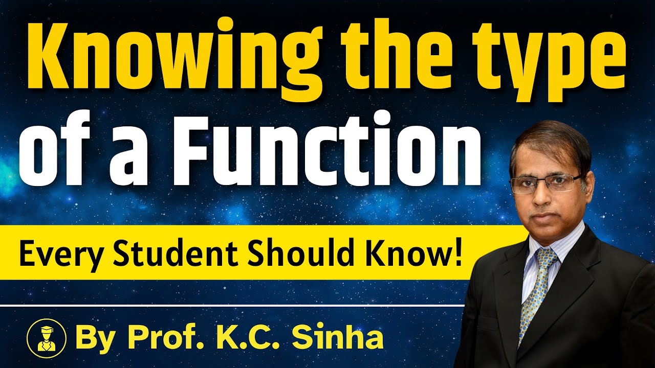 Knowing the Types of a Functions | Most Important Concept for Every Student!
