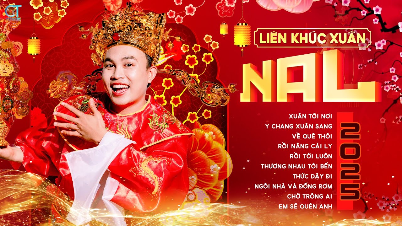 Xuân Tới Nơi, Y Chang Xuân Sang, Rồi Nâng Cái Ly | Lk HỒ PHI NAL 2025 Đón Xuân Ất Tỵ Vui Nhộn
