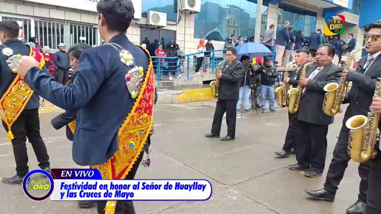 Transmisión Festividad en Honor al Señor de Huayllay y las Cruces de Mayo