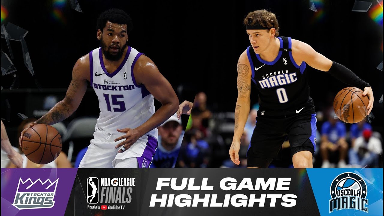 G League Finals Game 3: No. 1 Stockton Kings vs. No. 1 Osceola Magic - Game Highlights