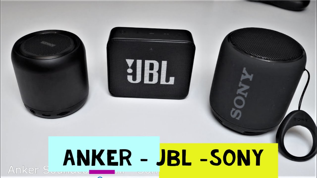 Best Mini Bluetooth Speakers JBL Go 2 - Anker Soundcore Mini - Sony SRS XB10