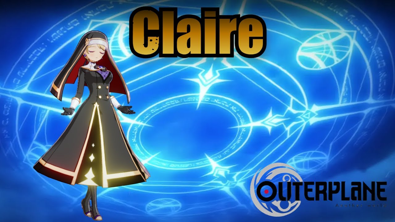 Claire (Skills & Voice Lines) - Outerplane
