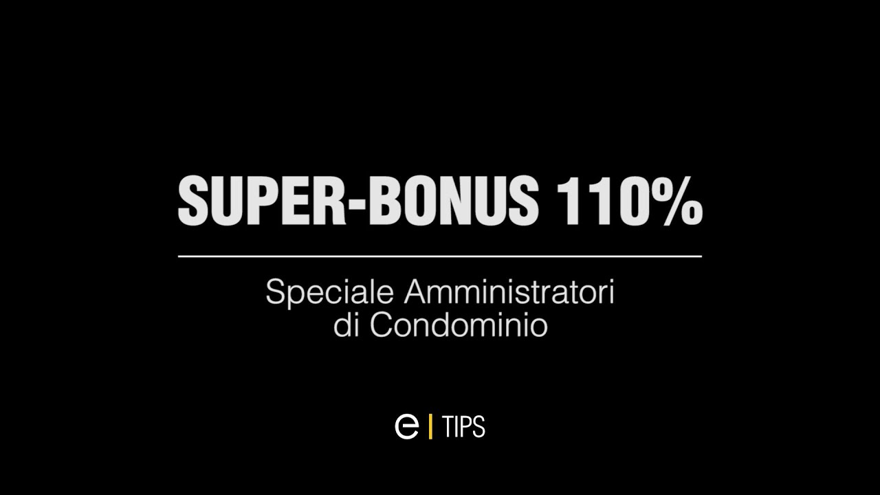 SUPERBONUS 110%: SPECIALE CONDOMINI