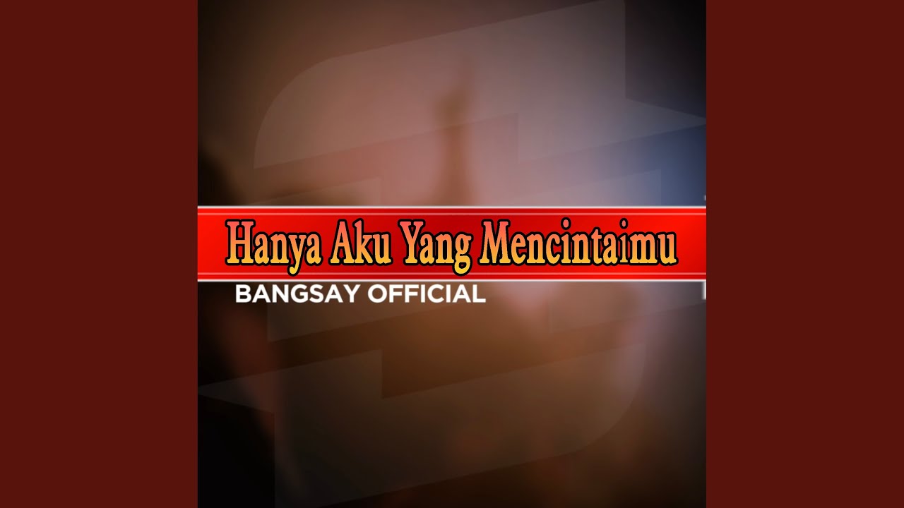 Hanya Aku Yang Mencintaimu