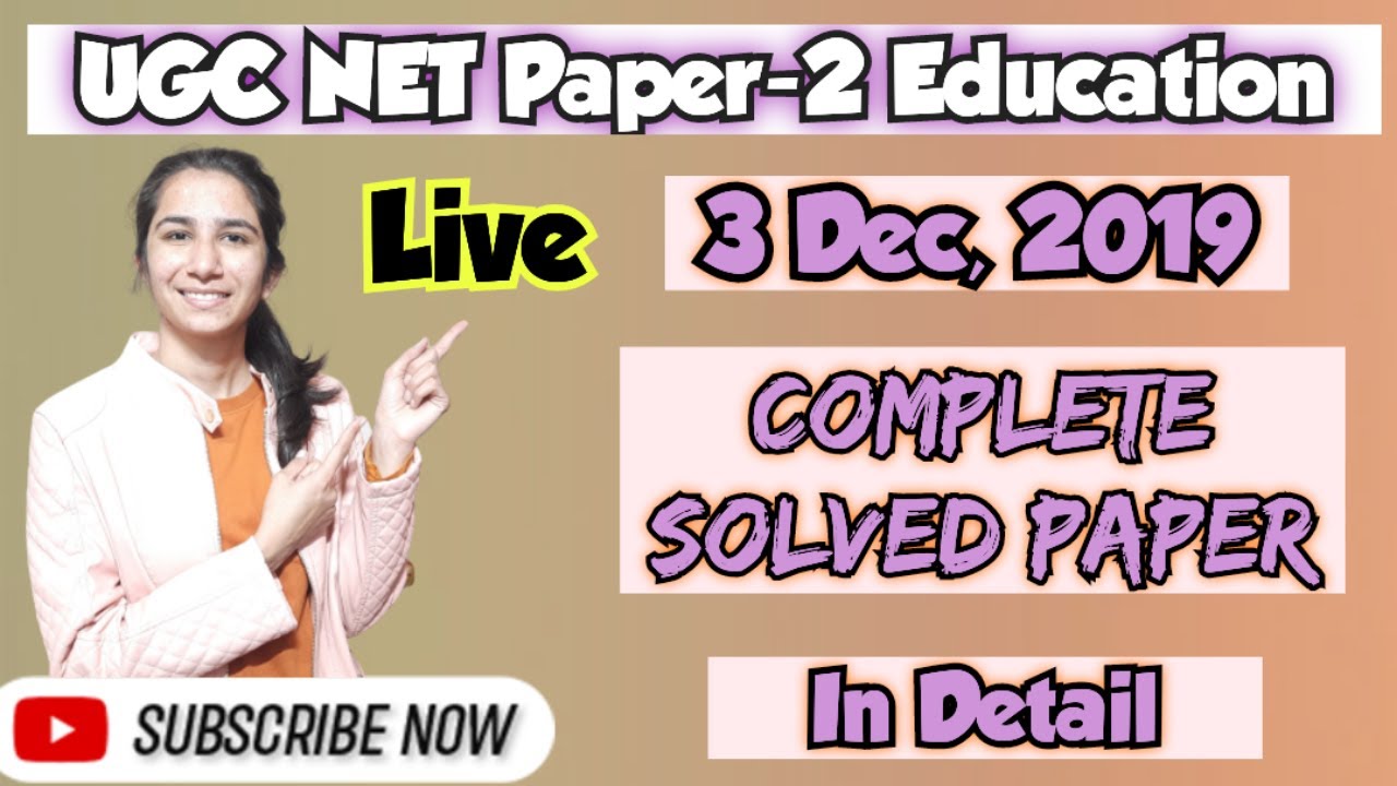 Dec 2019 UGC NET Paper-2 Education Solved Paper @InculcateLearning by Ravina