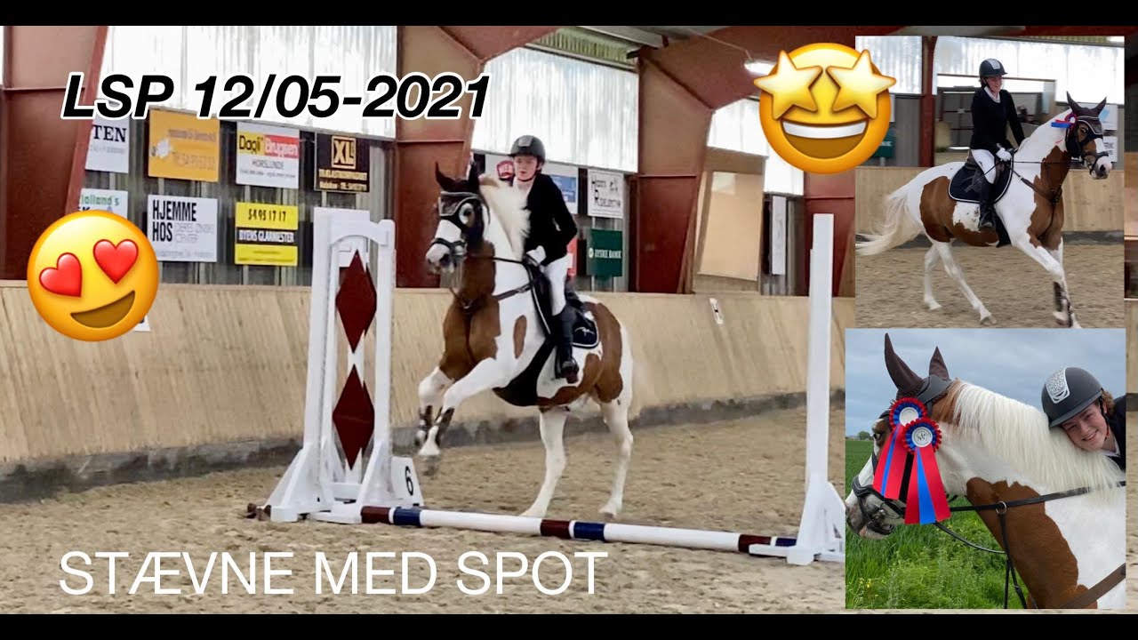 FØRSTE STÆVNE I OVER 6 MÅNEDER - STØRSTE STJERNE LSP D. 12 MAJ 2021 WHAT A SPOT OG IDA SKAFTE