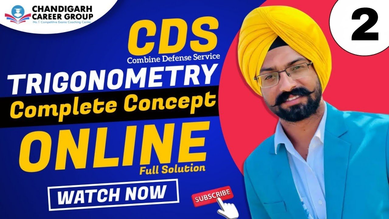 Trigonometry class 2 for CDS mathematics By Sandeep Brar | Chandigarh Career Group
