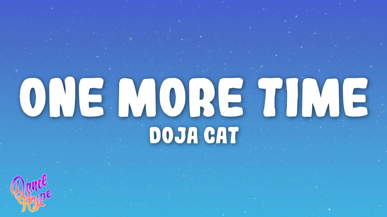 Doja Cat - One More Time