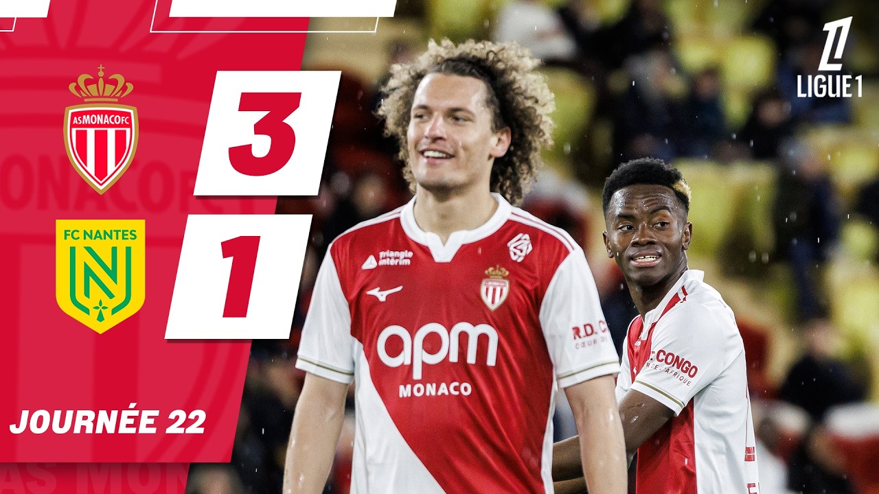 R&eacute;sum&eacute; - AS Monaco 3-1 FC Nantes - 22e journ&eacute;e Ligue 1