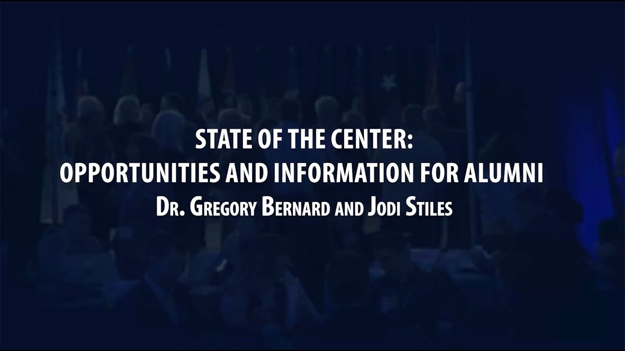 The State of the Center - Opportunities and Information for Alumni