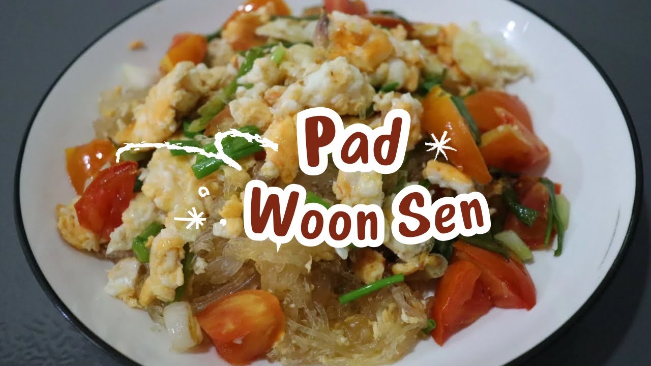 Pad Woon Sen (ผัดวุ้นเส้น) : Thai Stir-fried Glass Noodles