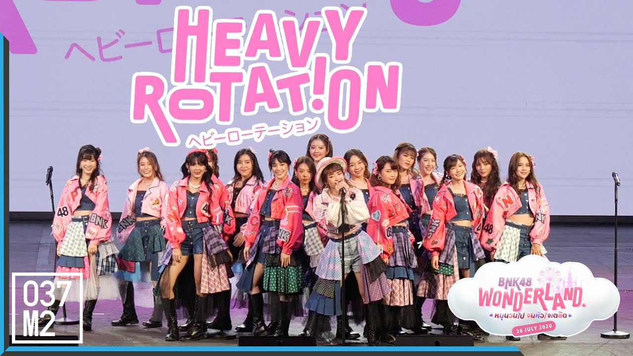 200726 BNK48 - Heavy Rotation @ BNK48 Wonderland [Overall Fancam 4K60p]