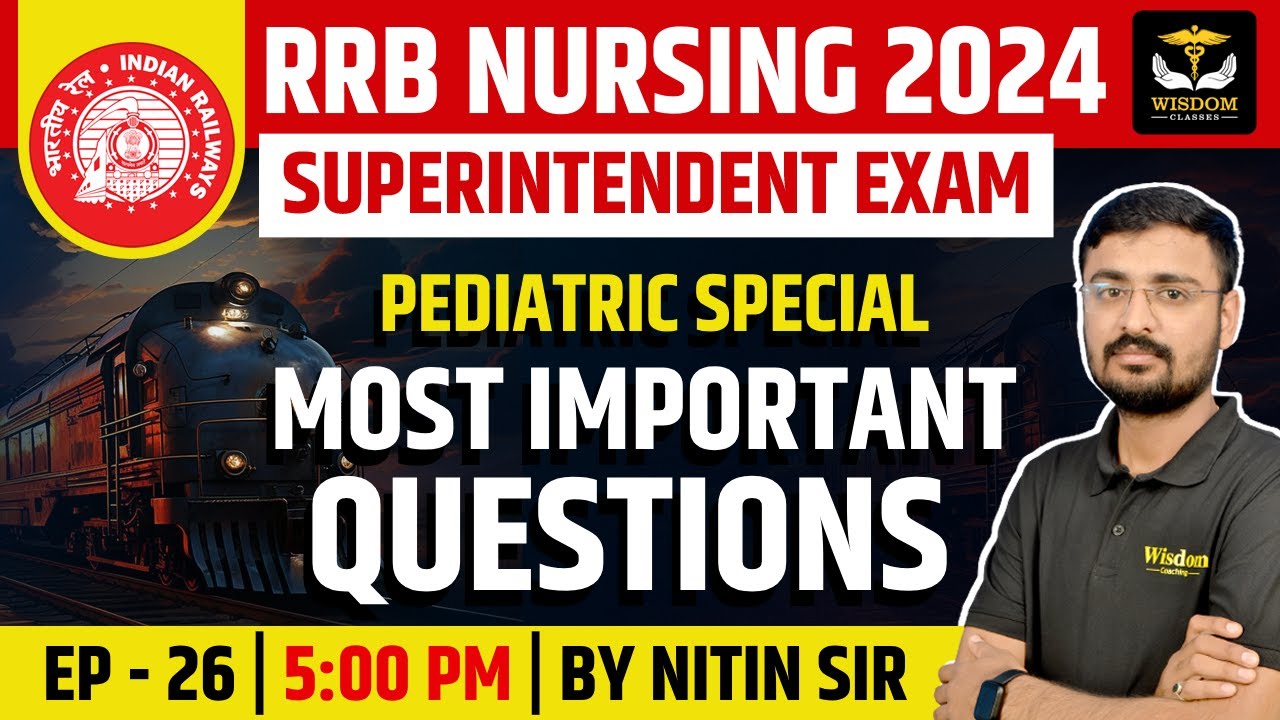 RRB NURSING SUPERINTENDENT EXAM | RRB NURSING OFFICER CLASSES | NITIN SIR | WISDOM NURSING CLASSES