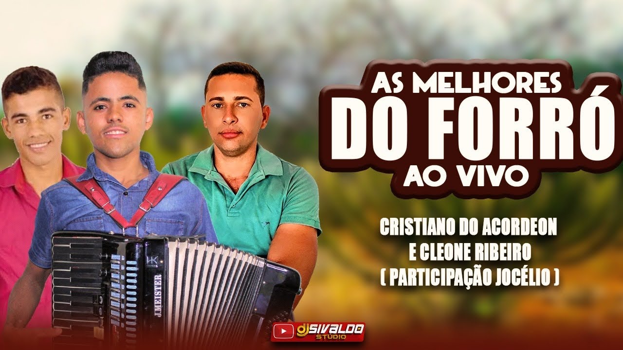 CRISTIANO DO ACORDEON E CLEONE RIBEIRO - Só Forrozão ao vivo ( PARTICIPAÇÃO JOCÉLIO )