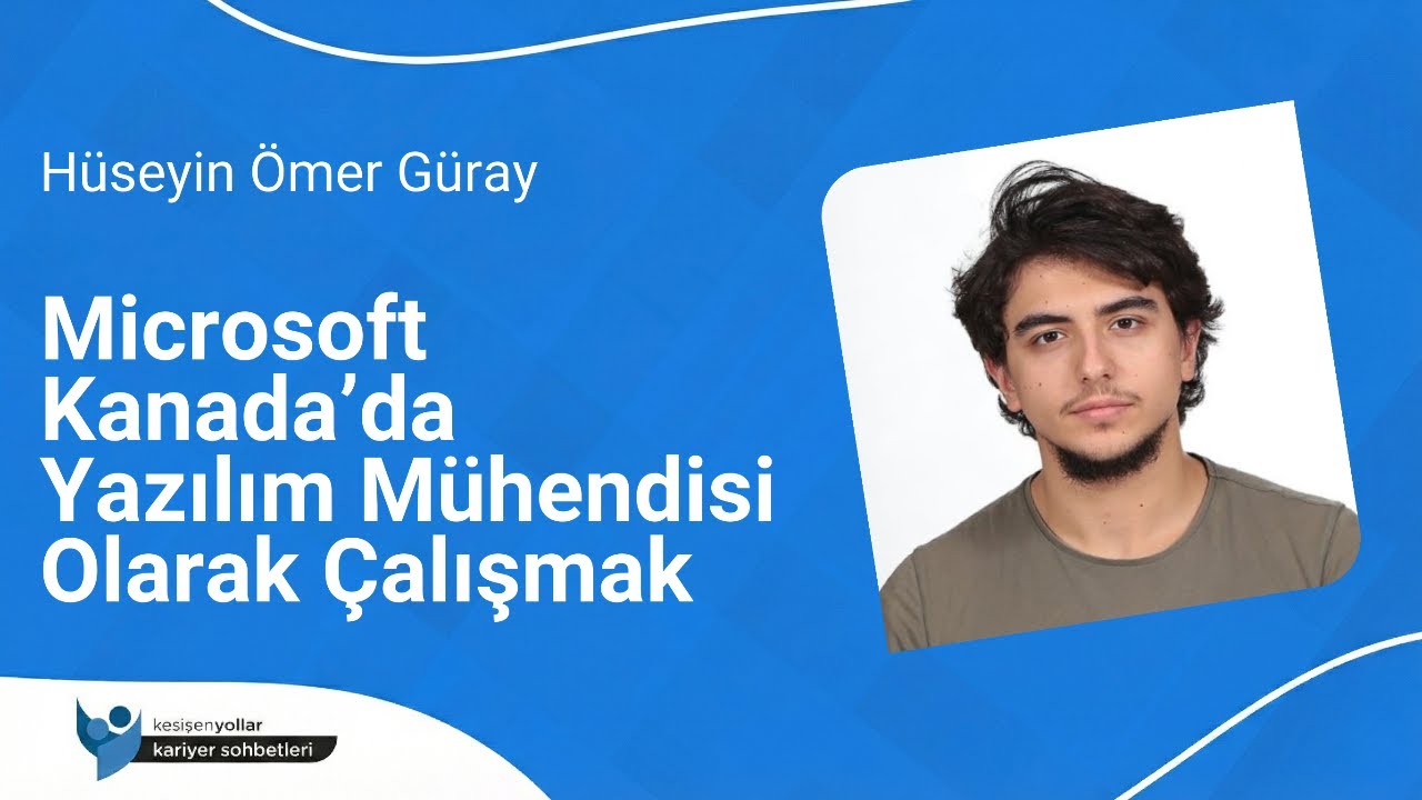 Microsoft Kanada’da Yazılım Mühendisi Olarak Çalışmak