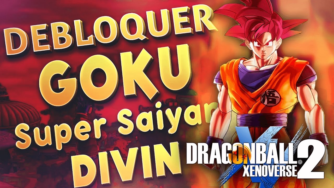 DRAGON BALL XENOVERSE 2 - FR | Débloquer Goku God - Super Saiyen Divin
