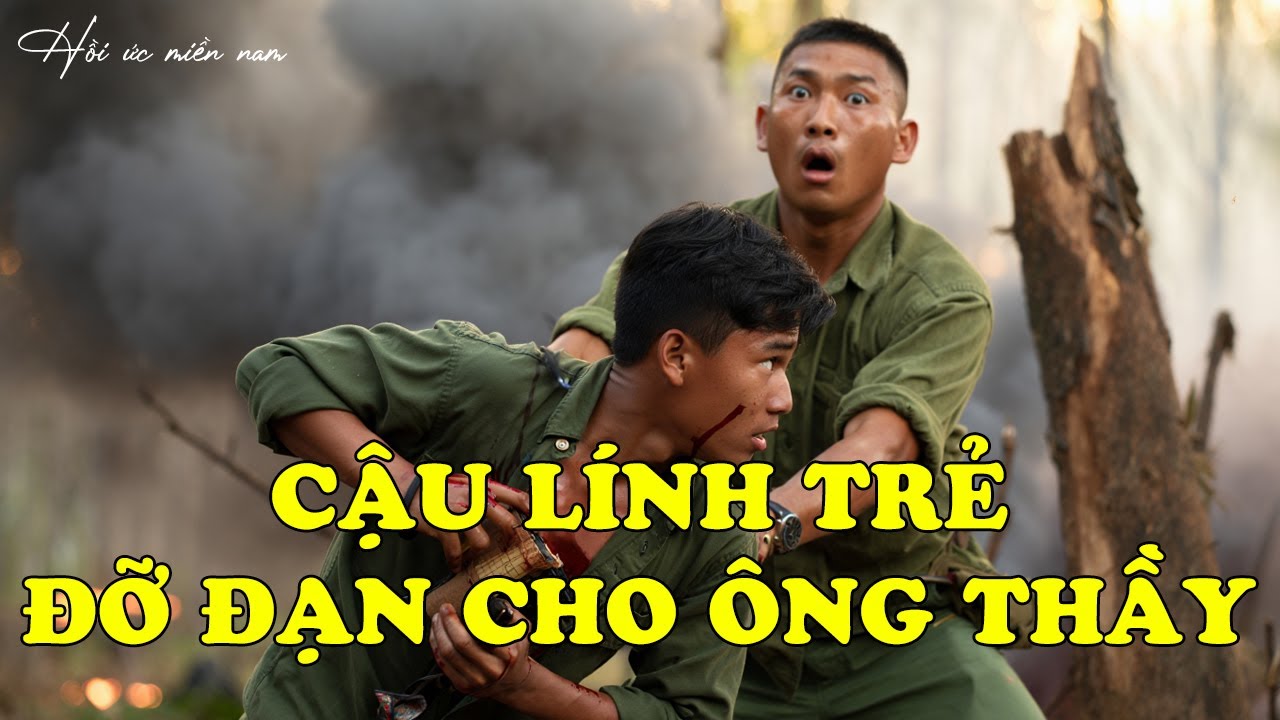 Cậu Lính Trẻ Đỡ Đạn Cho ÔNG THẦY | Hồi Ức Miền Nam | Hồi Ký Miền Nam