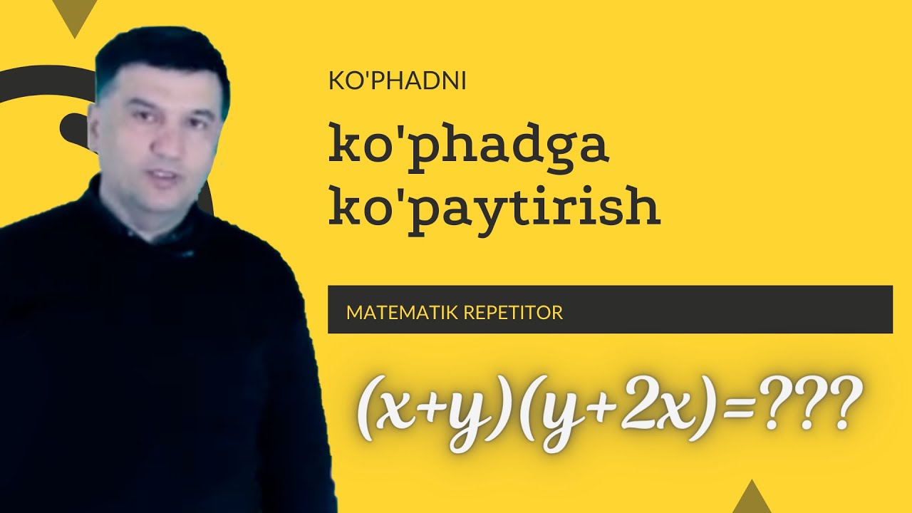 9. Ko'phadni ko'phadga ko'paytirish. Algebra 7 sinf