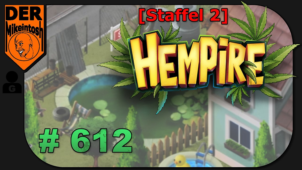 Hempire [Staffel 2] ★ DerMikeintosh ► Folge 612