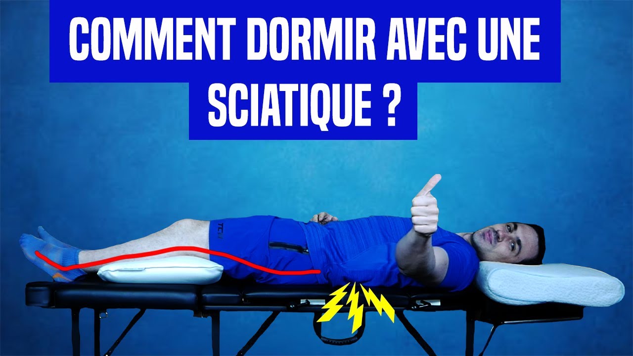 Comment dormir avec une sciatique ?