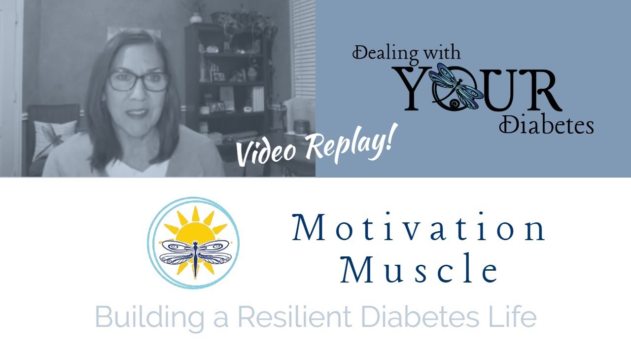 Motivation Muscle &ndash; Building a Resilient Diabetes Life