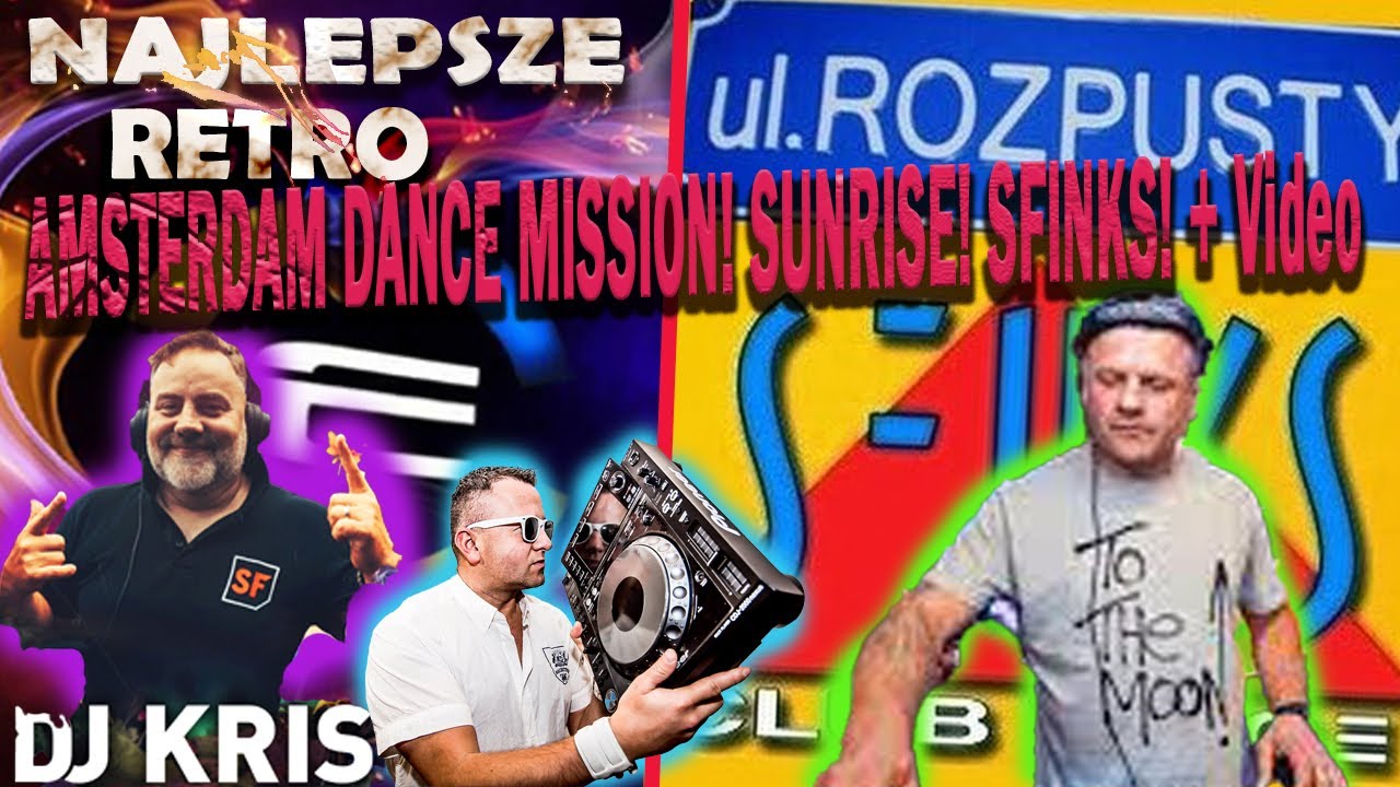 NAJLEPSZE RETRO✅😈 AMSTERDAM DANCE MISSION⚠️SUNRISE⚠️SFINKS⚠️ (FILM)✅