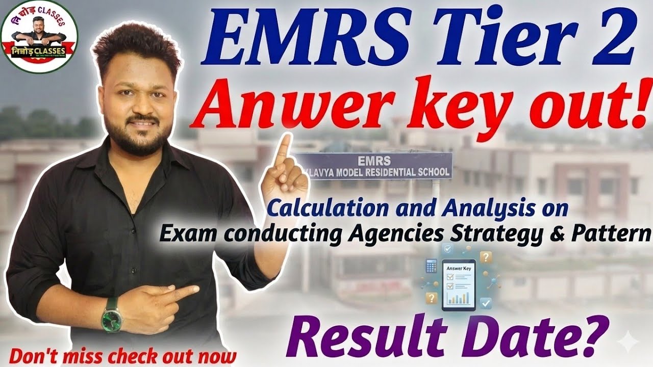 EMRS tier 2 Answer key and Result date Decoded  | Answer key expected date by Er. Ajay Nirmal